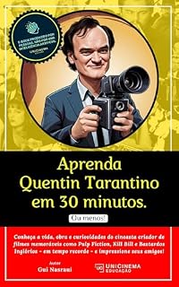 Livro Aprenda Quentin Tarantino em 30 minutos. Ou Menos! (Aprenda em 30 minutos. Ou menos!)