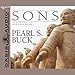 Sons: The Good Earth Trilogy, Volume 2