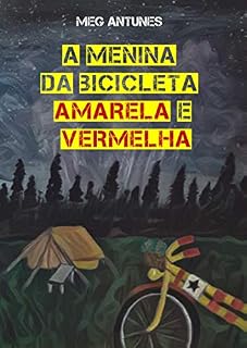 Livro A Menina da Bicicleta Amarela e Vermelha