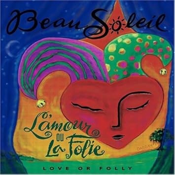 Beau Soleil L Amour Ou La Folie Amazon Com Music Beau Soleil L Amour Ou La Folie Amazon Com Music