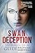 Swan Deception: A psychological thriller