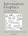 Information Graphics: A Comprehensive Illustrated Reference