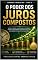 Livro O PODER DOS JUROS COMPOSTOS (Jornada Financeira Livro 3)