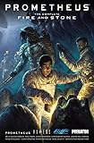 Prometheus: The Complete Fire and Stone by Kelly Sue DeConnick, Paul Tobin