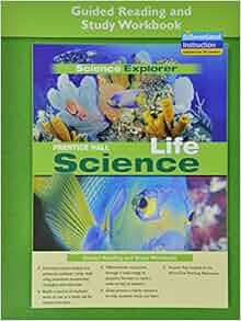 PRENTICE HALL SCIENCE EXPLORER LIFE SCIENCE GUIDED READING AND STUDY