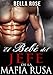 El Bebé del Jefe de la Mafia (Spanish Edition)