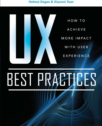 UX Best Practices: How to Achieve More Impact with User Experience