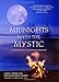 Midnights With the Mystic: A Little Guide to Freedom and Bliss by 