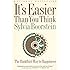 It's Easier Than You Think: The Buddhist Way to Happiness