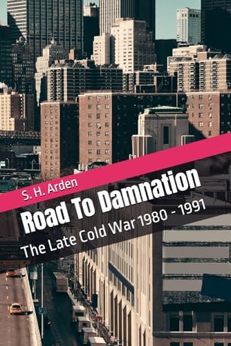 アート・デザイン・音楽 The Cold War Experience 1945-1991 The Cold War Experience: 1945 - 1991: Norman Friedman