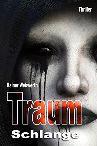 Traumschlange (Top-Thriller) (German Edition)