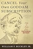 Cancel Your Own Goddam Subscription: Notes and Asides from National Review
