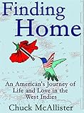 Finding Home: An American's Journey of Life and Love in the West Indies by Chuck McAllister