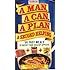 A Man, A Can, A Plan, A Second Helping: 50 Fast Meals to Satisfy Your Healthy Appetite