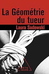 La  géométrie du tueur