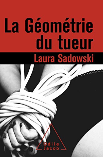 La  géométrie du tueur