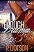 Enough Of The Drama 3