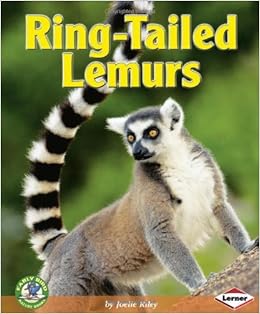 Ring Tailed Lemurs Early Bird Nature Joelle Riley 9780822594345 Amazon Com Books
