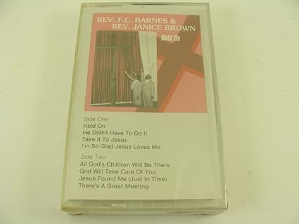Rev F C Barnes Rev Janice Brown Hold On Amazon Com Music