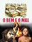 Livro O BEM E O MAL: AVENTURAS NO PALEOLÍTICO