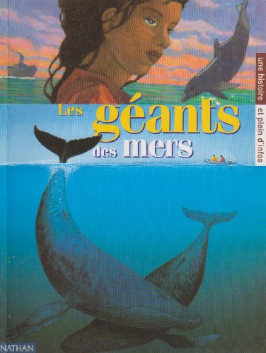 Les Geants Des Mers (une historie et plein d'infos, (in French))