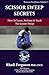 Newaza Excellence Volume 1: The Scissor Sweep: Dr. Rhadi Ferguson Presents Scissor Sweep Secrets
