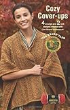 Cozy Cover-ups (Leisure Arts #75280): Featuring Lion Brand by Lion Brand Yarn