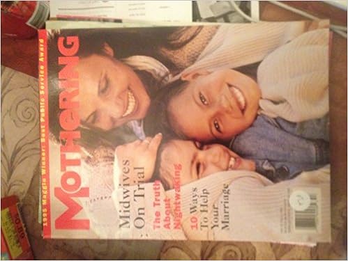 Mothering The Natural Family Living Magazine No 76 Fall 1995 Peggy O Mara Amazon Com Books