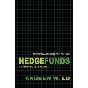 Hedge Funds: An Analytic Perspective (Advances in Financial Engineering)