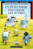 Un petit frère pas comme les autres by 