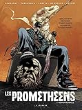 Les Prométhéens, Tome 1 : Réunion de famille by