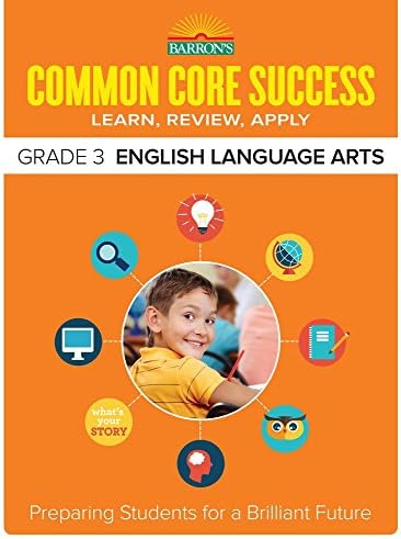 Common Core Success Grade 3 English Language Arts: Preparing Students for a Brilliant Future (Barron's Common Core Success)