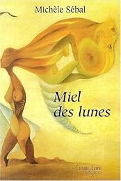 Miel des lunes