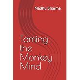 Taming the Monkey Mind