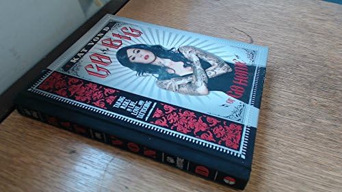 The Tattoo Chronicles: An Intimate Diary by LA Ink's Kat Von D