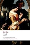 Faust: Part One: Pt. 1 (Oxford World's Classics)