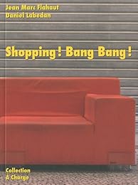 Shopping ! Bang bang !