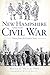 New Hampshire and the Civil War: Voices from the Granite State (Civil War Series) by Bruce D. Heald PhD, William Hallett