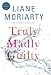 Truly Madly Guilty - Book by Liane Moriarty