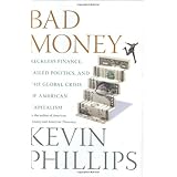Bad Money: The Inexcusable Failure of American Finance: An Update to Bad Money (A Penguin Group eSpecial from Penguin Books)