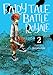Fairy Tale Battle Royale Vol. 2 by Soraho Ina