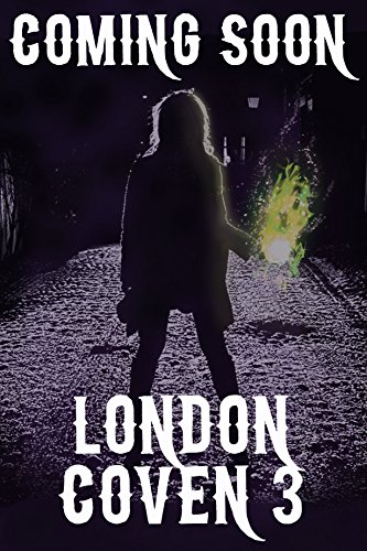 Deadly Portent: An Uncanny Kingdom Urban Fantasy (The London Coven Series Book 3)
