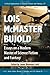 Lois McMaster Bujold: Essays on a Modern Master of Science Fiction and Fantasy (Critical Exploration by Janet Brennan Croft, Series Editor Donald E. Palumbo