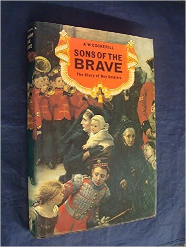 Download Sons Of The Brave Story Of Boy Soldiers Amazon Co Uk Cockerill For Android Free Get Wallpaper Sons Of The Brave Story Of Boy Soldiers Amazon Co Uk Cockerill Free