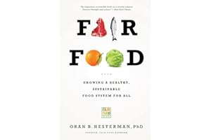 Fair Food: Growing a Healthy, Sustainable Food System for All