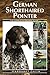 German Shorthaired Pointer: The Complete Owners Guide by Margaret Davis
