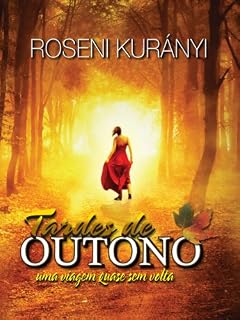 Livro Tardes de Outono - Uma viagem quase sem volta