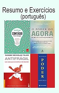 Livro Resumo e Exercícios:  Contagious Jonah Berger, O poder do agora Eckhart Tolle, Antífragil Nassim Nicholas Taleb, As 48 Leis do Poder Robert Greene