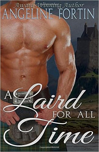 A Laird For All Time Fortin Angeline 9781492759249 Amazon Com Books