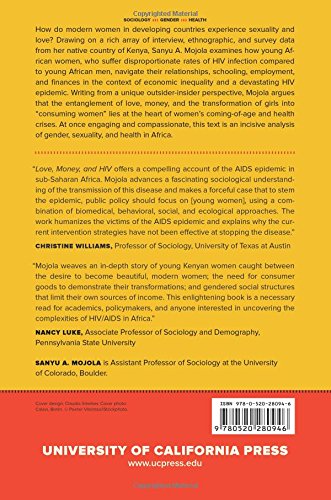 Love, Money, and HIV: Becoming a Modern African Woman in the Age of AIDS